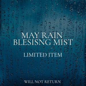 MAY RAIN BLESSING MIST