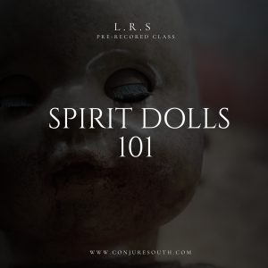 SPIRIT DOLLS 101